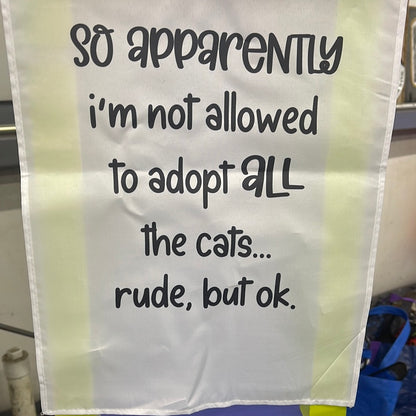 Not Allowed to Adopt 18" Garden flag