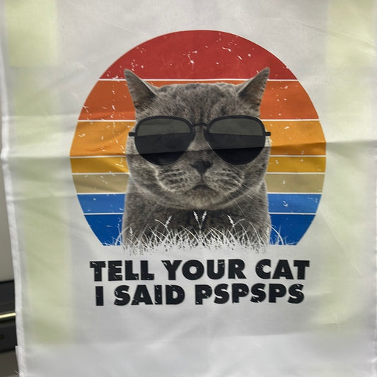 Tell Your Cat 18" Garden flag