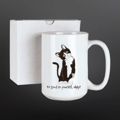 15oz Ceramic Be Good to Yourself, Okay? Mug