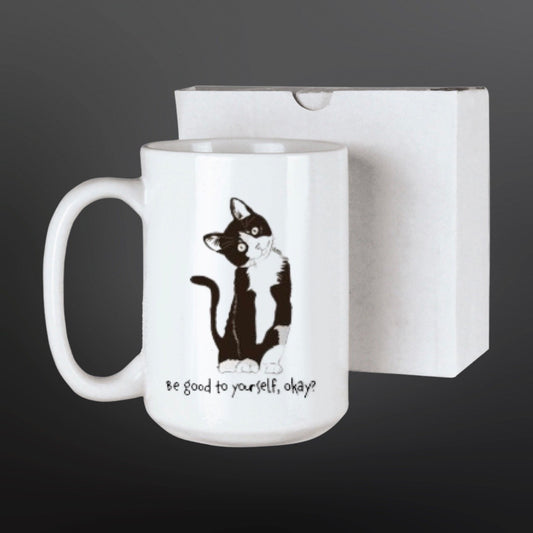 15oz Ceramic Be Good to Yourself, Okay? Mug