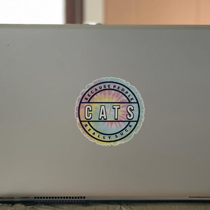 CATS- Because People Really Suck Sticker