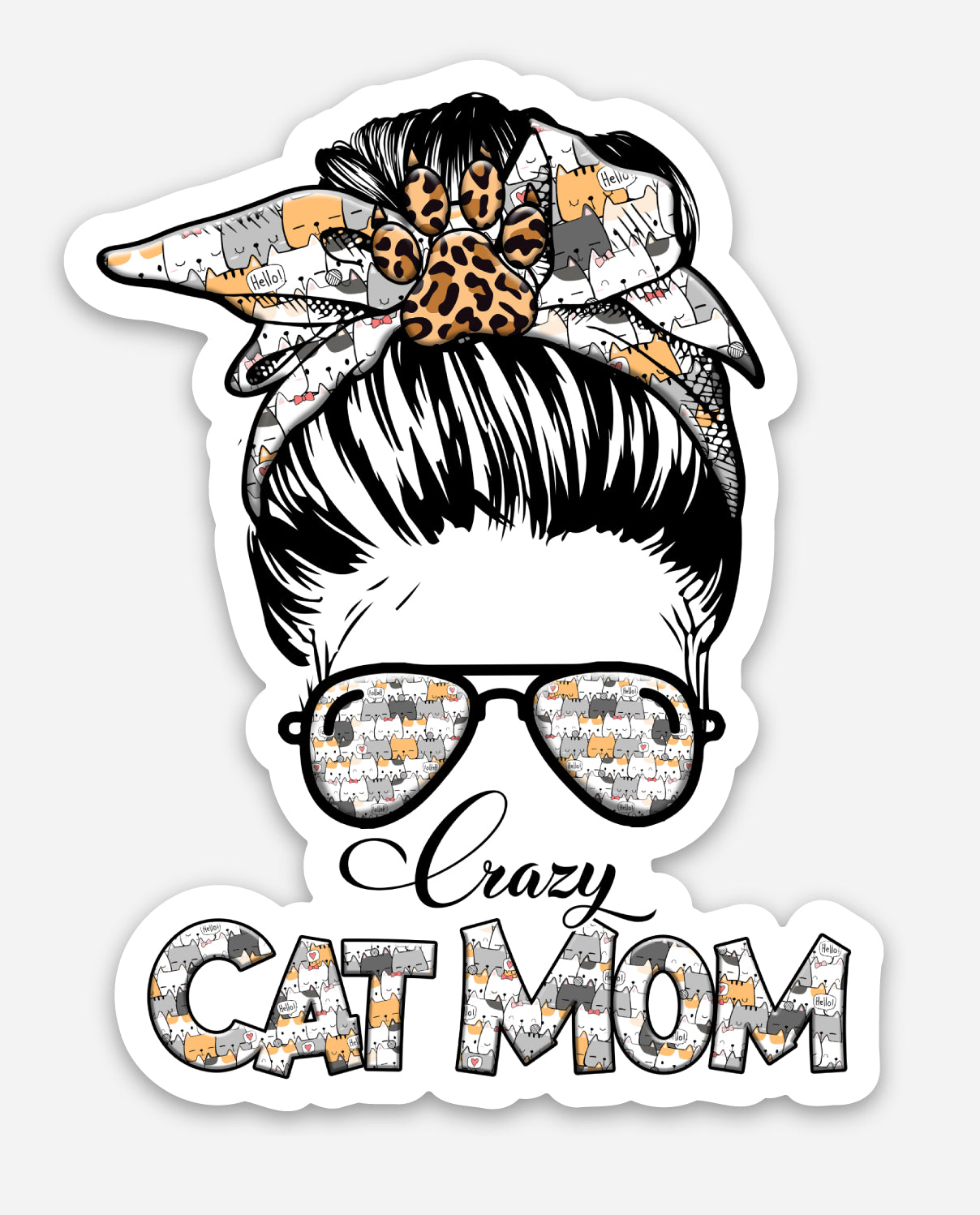 Messy Bun Crazy Cat Mom Sticker