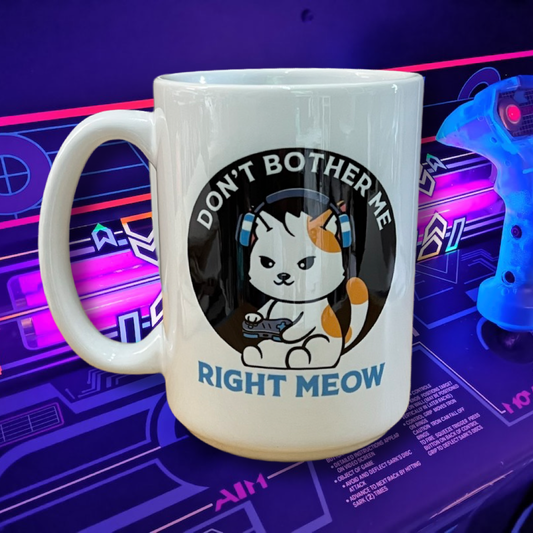 15 oz Don’t Bother Right Meow Mug