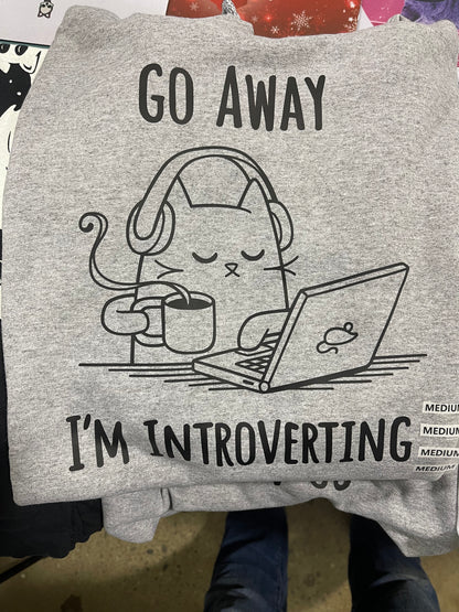 Go Away I’m Introverting Hoodie